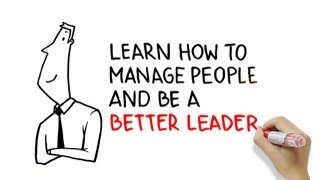 Learn how to manage people and be a better leader [upl. by Outhe272]