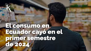 Ecuador 46 menos de volumen de compra en el primer semestre [upl. by Noseyt]