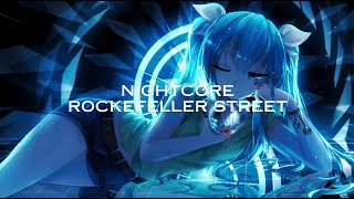 Nightcore  Rockefeller Street Remix [upl. by Yerffeg]