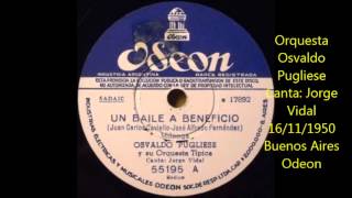 OSVALDO PUGLIESE  JORGE VIDAL  UN BAILE A BENEFICIO  MILONGA  1950 [upl. by Clynes]