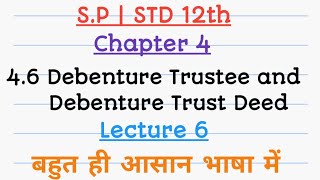 SP Std 12th  Chapter 4  Debenture Trustee and Debenture Trust Deed  Lecture 6  HSC [upl. by Drarreg]