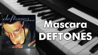 Deftones  Mascara piano cover [upl. by Loresz]