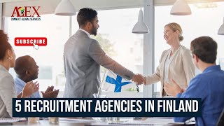 5 Recruitment Agencies in Finland  Work in Finland [upl. by Lorre]