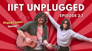 Inside the Life of an MBA PlaceCommer  IIFT Unplugged EP 21  Ft Yatharth Kapoor IIFT Delhi ‘24 [upl. by Nelyk]