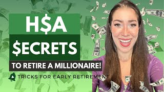 Secrets to Retiring a Millionaire with HSA [upl. by Mlohsihc]