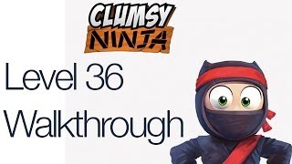 Clumsy Ninja Level 36 Gameplay Walkthrough [upl. by Jennilee]