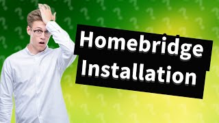 How do I add Homebridge [upl. by Rowney435]