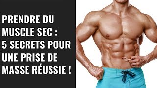 5 secrets pour une prise de masse SANS prendre de gras [upl. by Arteid924]