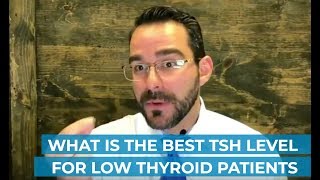 What is the Best TSH Level for Low Thyroid Patients [upl. by Innoj]