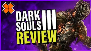 Revisiting and Reviewing Dark Souls III  Xplay [upl. by Adnovahs739]