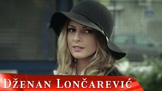 DZENAN LONCAREVIC  LOSE SU GODINE OFFICIAL VIDEO HD [upl. by Martie]