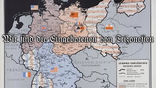 Wir sind die Eingeborenen von Trizonesien [upl. by Polloch]