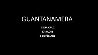 GUANTANAMERA KARAOKE SAXO ALTO [upl. by Tnecniv]