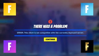 How To Fix Fortnite This Client Is Not Compatible With The Currently Deployed Server [upl. by Nauqes]