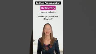 Definitely  Pronunciation and Grammar [upl. by Llovera]