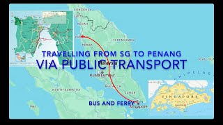 Traveling SG to Penang Island using Public Transport For the adventurer in you Happy exploring [upl. by Anrev]