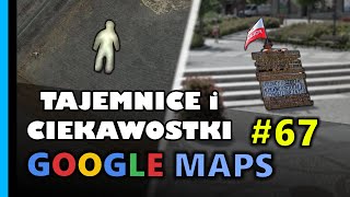 Google Maps  Tajemnice i Ciekawostki 67 [upl. by Yunick]