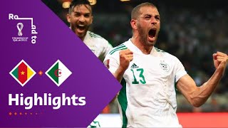 Cameroon v Algeria  FIFA World Cup Qatar 2022 Qualifier  Match Highlights [upl. by Eanod]