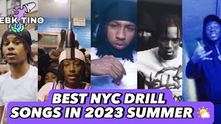 Best NYC Drill Songs In 2023 Summer 🌤 [upl. by Aihsakal]