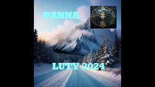 PANNA  HOROSKOP NA MIESIĄC LUTY 2024r [upl. by Fransen953]