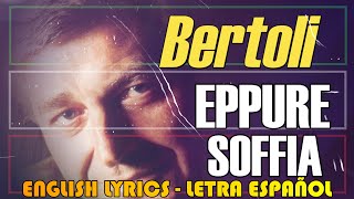 EPPURE SOFFIA  Pierangelo Bertoli 1975 Letra Español English Lyrics testo italiano [upl. by Erund]