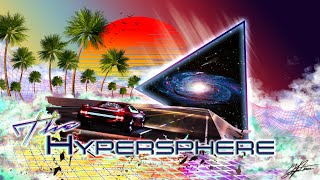 The Hypersphere [upl. by Teevens]