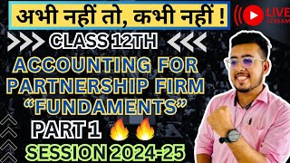 Fundamental of Partnership firm  Chapter 1 BASICS class12th [upl. by Yssak884]