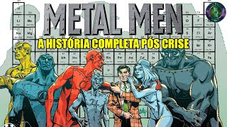 Parte 3 de 4  Os Homens Metálicos Pós Crise  Metal Men [upl. by Ner]