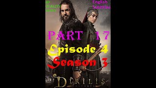 Dirilis Ertugrul Season 3 Episode 4 Part 17 English Subtitles in HD Quality [upl. by Joappa635]