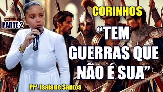 Corinho  Parte 2  Prª Isaiane Santos  Deus Que Tudo Vê  22072023 [upl. by Immas]