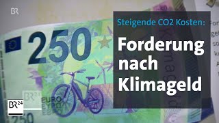 Steigende CO2Kosten Forderung nach Klimageld  BR24 [upl. by Aryajay456]