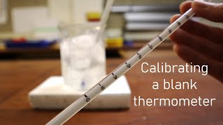 Calibrate a Blank Thermometer  Physics Experiment [upl. by Noerb]