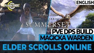 ESO  Magicka Warden PVE DPS Build for Summerset English [upl. by Croner]