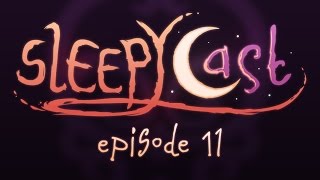 SleepyCast 11  Spooktacular QampA Spectacular [upl. by Messing199]