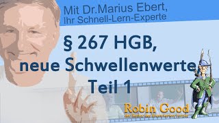 § 267 HGB neue Schwellenwerte Teil 1 [upl. by Adnol22]