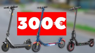 TOP 3 DES MEILLEURES TROTTINETTES ÉLECTRIQUES À 300 EUROS  MIEUX QUE XIAOMI  🥊 [upl. by Vitale]