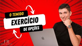 Exercício de Opções  Tudo o que o iniciante precisa saber para operar e não perder dinheiro [upl. by Dun]