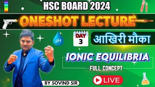 IONIC EQUALIBRIA One Shot  Class 12th  PYQs  HSC  Sovind Sir  All about Chemistry aacarmy [upl. by Jotham]