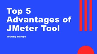 Top 5 Advantages of JMeter tool  jmeter performancetesting  Advantages of JMeter tool in Hindi [upl. by Aielam]