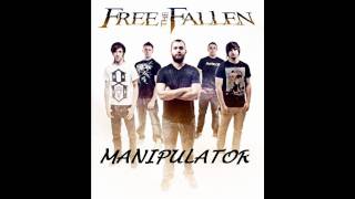 Free The Fallen  Manipulator 2011 [upl. by Felipe]