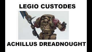 Painting Showcase Legio Custodes Contemptor Achillus Dreadnought [upl. by Yreved]