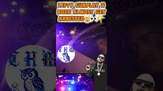 LEFTY GUNPLAY amp BOZO ALMOST GET ARRESTED🤯COPS PULL UP👀CRAZY STORY jaredmuros leftygunplay [upl. by Lipsey]