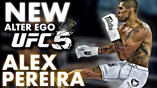 UFC 5 Alter Ego Alex Pereira Glory Edition [upl. by Nelyaw912]