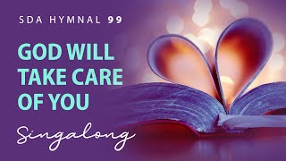 God Will Take Care of You  SDA Hymnal 99  Lyric Video [upl. by Leon981]