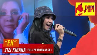 MPop  Zizi Kirana  Eh Full Performance [upl. by Akehsal325]