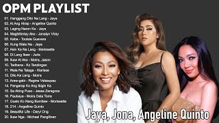 Jaya Jona Angeline Quinto  Jaya Tagalog Love Songs  Best Songs Nonstop Collection 2024 [upl. by Alejna]