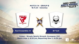 IB Tech VS Real Dynamites XI  NMPL  Match 14  Group B [upl. by Worden713]