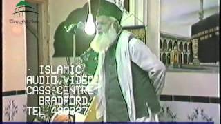 Pir Sayyed Yaqoob Shah SahibAzmate Mustafa SAW ConferenceOldham 1987 [upl. by Oilisab342]