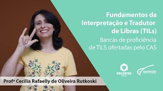 Bancas de proficiência de TILS ofertadas pelo CAS  Entrevista com a Eliane V de Abreu [upl. by Arva]