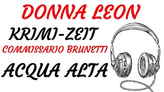 KRIMI Hörspiel  Donna Leon  COMMISSARIO BRUNETTI  ACQUA ALTA 1998  TEASER [upl. by Assilaj]